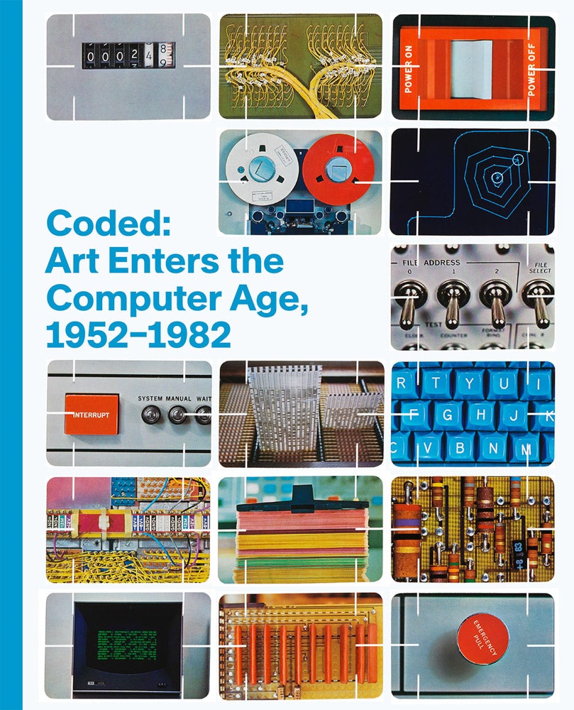 Exhibition Catalog: Coded: Art Enters the Computer Age 1952-1982