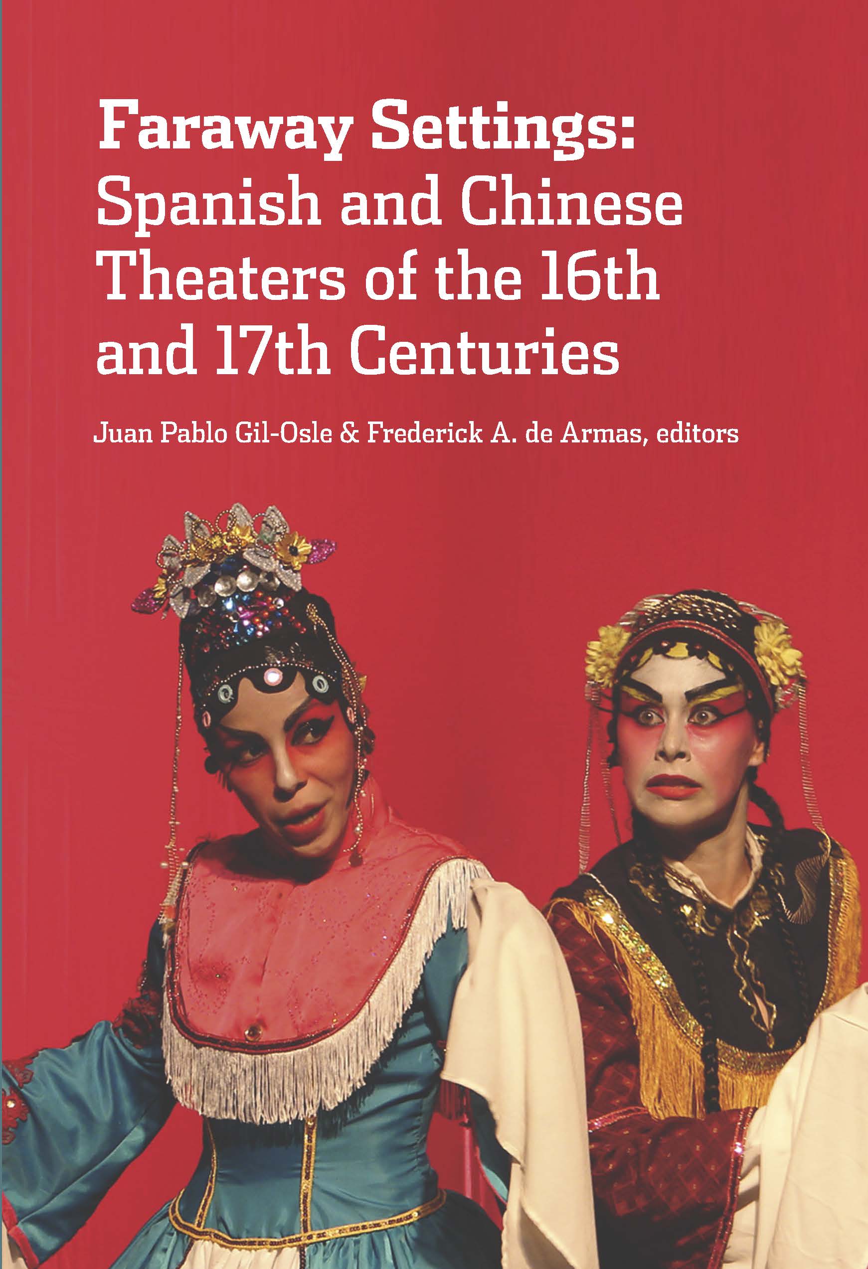 Spanish and Chinese Theaters of the 16th and 17th Centuries