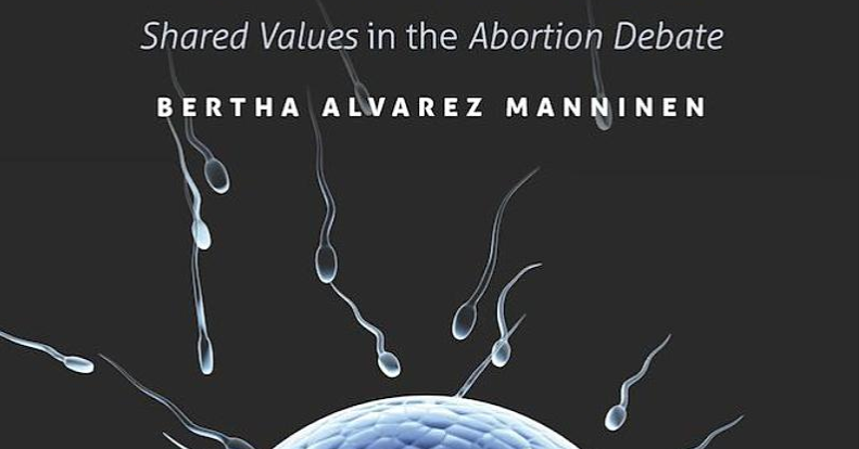Shared Values in the Abortion Debate